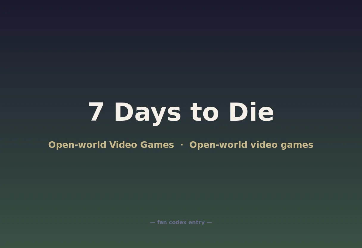 7 Days to Die